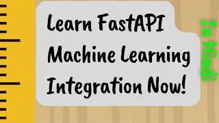 How to Integrate an ML Model in FastAPI | Hindi Tutorial