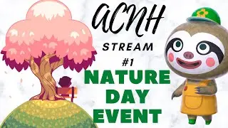 ACNH - Nature Day Event STARTS! (Live Stream #1)