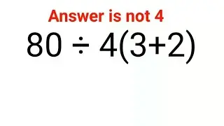 80÷4(3+2) The answer is not 4. Many got it wrong!  Ukraine Math Test #math #percentages #ukraine