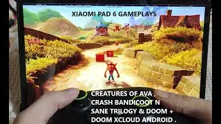 Crash Bandicoot N Sane Trilogy , Creatures of Ava & Doom + Doom II Enhanced xCloud Android Gameplays