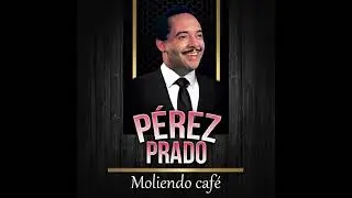 Оркестр Переса Прадо - Moliendo Café ОРИГИНАЛ Хьюго Бланко и Хосе Манзо Перро