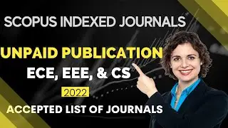 Best SCOPUS indexed Journals II Unpaid Journals for Quick Publications || 2022 list || FREE