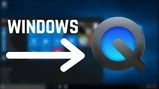 How to install QuickTime For Windows (2018)