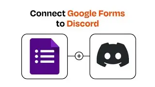 How to Connect Google Forms to Discord - Easy Integration