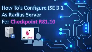 How To's Configure ISE 3.1 as Radius Server for Check Point R81.10