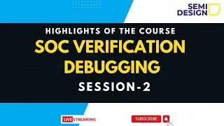 SOC Verification & Debugging Lecture-1 