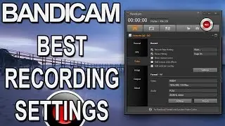 Bandicam Best Settings for Recording | Bandicam Game Recording