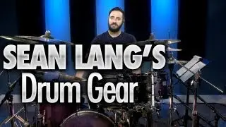 Sean Lang's Drum Gear
