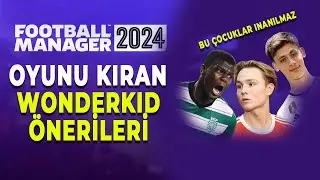 Football Manager 2024 Wonderkid Oyuncu Önerileri