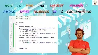 How to find the largest number among three numbers in C programming