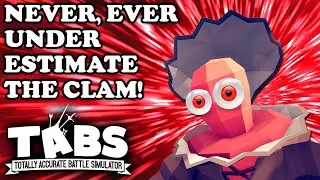 NEVER UNDERESTIMATE THE POWER OF THE TABS CLAM! – Let's Play TABS (Custom Campaigns)