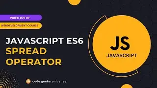 🚀 How to Use the ES6 Spread Operator in JavaScript 🚀 | Web Development Tutorial #79