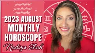 ♒️ Aquarius August 2023 Astrology Horoscope by Nadiya Shah