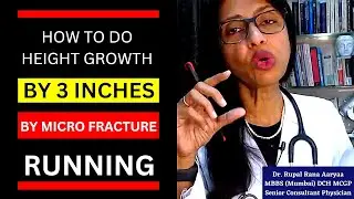 👉 HEIGHT GROWTH BY 3 INCHES USING RUNNING MICRO FRACTURE METHOD - HEIGHT GROWTH TIPS