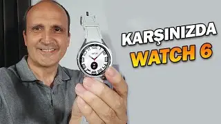 Süreyya hanımın büyük değişimi: Samsung Galaxy Watch 6 ailesi