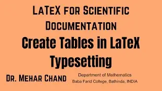 Lecture 13 Create Tables in LaTeX Typesetting || Create Tables in LaTeX Typesetting