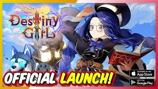 Destiny Girl (Official) - First Impressions Gameplay (Android/IOS)