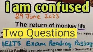 IELTS Reading Tips 29JUNE2023 ielts reading the return of  monkey reading answers  ielts reading