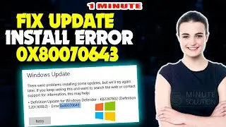 How To Fix Update Install Error 0x80070643 (2024)