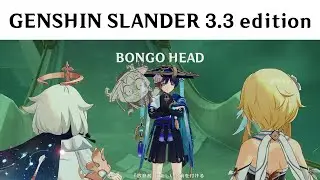 Genshin Slander 3.3 edition