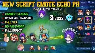 NEW!! SCRIPT EMOTE ECHO PH (Shess) | UPDATE PATCH TERBARU