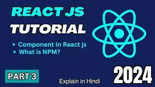 React js Tutorial in hindi- #3 Components In React js in hindi  