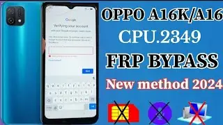 OPPO A16k (CPH2349) FRP BYPASS Without PC New Trick 2024