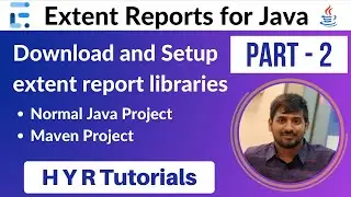 P2 - Download and Setup extent report libraries | Extent Reports |