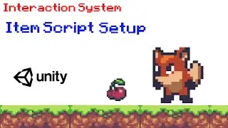 Unity 2D Platformer Tutorial 13 - Interaction System Item Script Setup