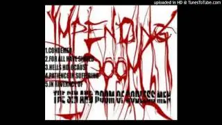 Impending Doom - The Sin and Doom of Godless Men (Full Demo 2005)