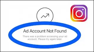 How To Fix Instagram Ad Account Not Found Problem Solved