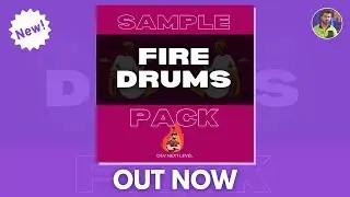 Fire Drum Sample Pack - OUT NOW - Dev Next Level