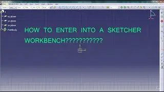 sketcher workbench entry - CATIA V5 :) #catia #catiav6 #catiav5r20 #catiav5 #catiatutorials