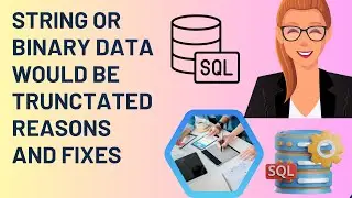 How to fix String or Binary data would be truncated in SQL Server | Solve string would be truncated