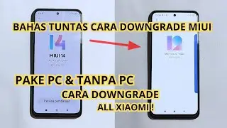 Cara downgrade miui 14 ke 13 12 & MIUI all Xiaomi ! cara downgrade hyperOs ke miui 14 (Bahas tuntas)