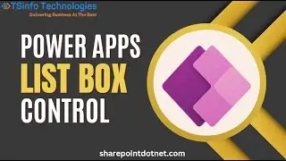 Power Apps List Box Control | How to Use List Box Control in Power Apps | Add Power Apps List Box