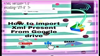 How to import Xml Present from Google drive#Alight motion