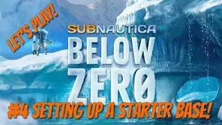 Subnautica Below Zero Deep Dive  #4 Starter Base!