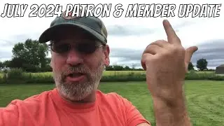 July 2024 Patron & Member Update