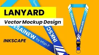 How to Design Vector Lanyard Mockup in INKSCAPE - FREE Download SVG