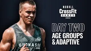 Friday: Day 2 Age-Group and Adaptive, Part 2 — 2022 NOBULL CrossFit Games