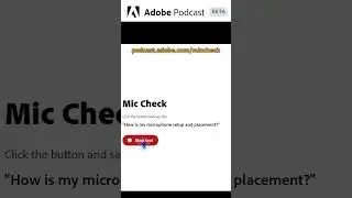 Adjust mic perfectly using AI - Free Mic Check by Adobe Podcast app