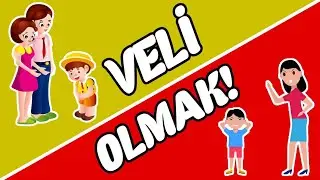 Veli Olmak: Doğru ve Yanlış Veli Davranışları