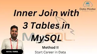 34.4.2 Inner Join with 3 Tables Method II in MySQL | Introduction to MySQL
