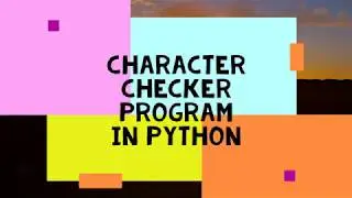 Character Checker In Python