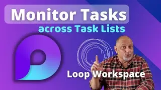 Monitor tasks across multiple meetings using Loop Workspace