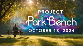 Project Park Bench - October 13, 2024