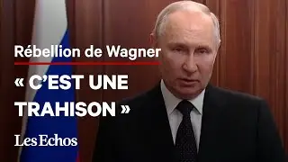 Rébellion de Wagner : Vladimir Poutine dénonce une « trahison interne »