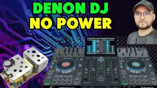 HOW TO FIX NO POWER DENON DJ/FIX NOT WORKING DENON DJ 4/IF ANY dj not wokring how to fix