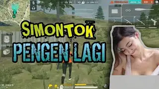 MAIN SQUAD BERSAMA SIMONTOK CEWE SEXY, PENGEN LAGI - GARENA FREE FIRE INDONESIA